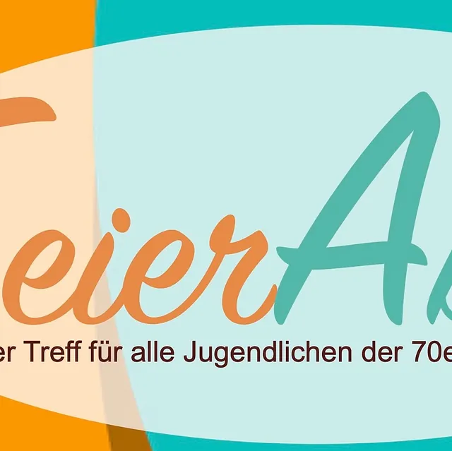 Bunte Grafik mit "FeierAbend" Text und Slogan für Jugendliche der 70er.