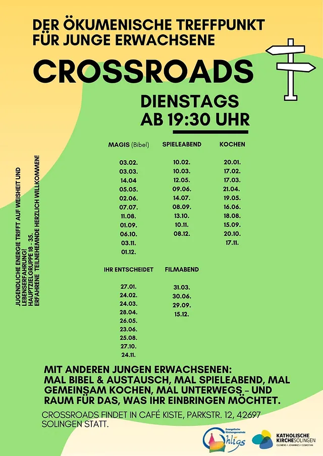 Crossroads: Ökumenischer Treffpunkt für junge Erwachsene, dienstags 19:30 Uhr.